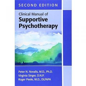 Clinical Manual of Supportive Psychotherapy, Second Edition