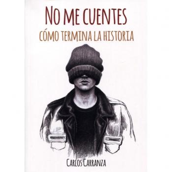 NO ME CUENTES CÓMO TERMINA LA HISTORIA