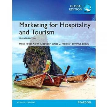 Marketing for Hospitality and Tourism, Global Edition