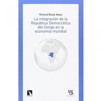 La Integración De La República Democrática Del Congo En: El caso de la industria minera