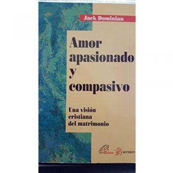 Amor Apasionado y Compasivo