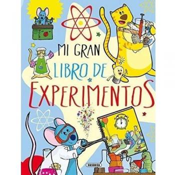 Mi gran libro de experimentos - Mar Benegas