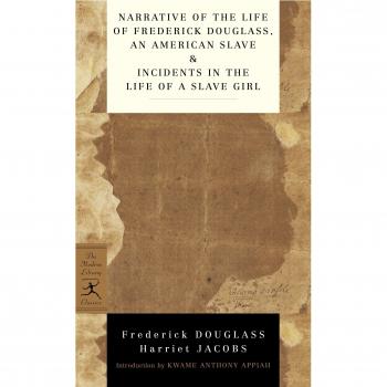 Narrative of the Life of Frederick Douglass and Incidents in the Life of a Slave Girl - Modern Library Mass Market Paperback Edition