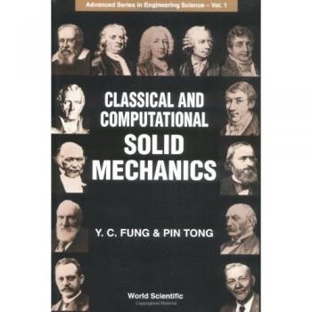 Classical and Computational Solid Mechanics: Advanced Engineering Science Volume 1