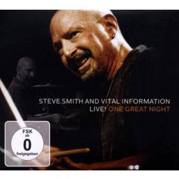 Live! One Great Night - Steve Smith and Vital Information