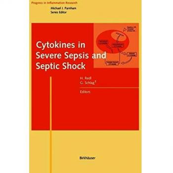 Cytokines in Severe Sepsis and Septic Shock: Comprehensive Guide to Pathophysiology and Treatment