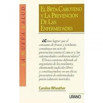 El beta-caroteno y la prevención de las enfermedades