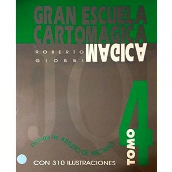 Gran Escuela Cartomágica IV