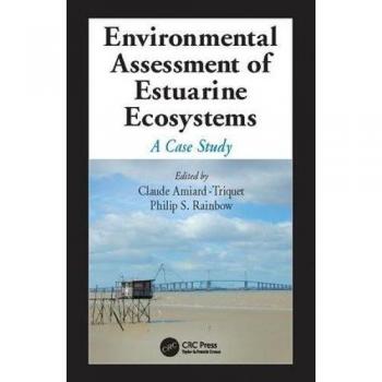 Environmental Assessment of Estuarine Ecosystems: A Case Study