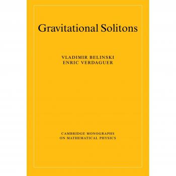 Solitones Gravitacionales - Monografías de Cambridge sobre Física Matemática (Edición en Tapa Blanda)