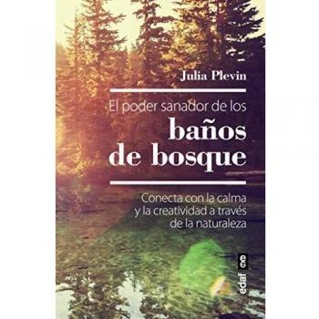 El poder sanador De Los Baños de bosque: Conecta con la calma y la creatividad a través de la naturaleza