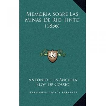 Memoria Sobre Las Minas De Rio-Tinto