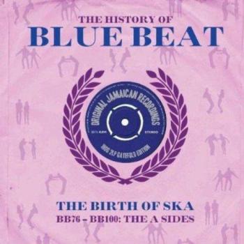 Blue Beat Vinyl Collection: History of Blue Beat BB76 to BB100