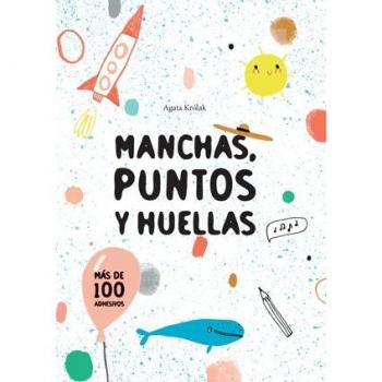 MANCHAS, PUNTITOS Y HUELLAS - Agata Krolak