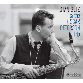 CD de Jazz: Stan Getz y el Oscar Peterson Trio (con Pistas Adicionales)