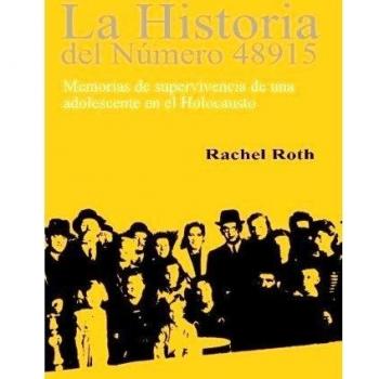 La historia del numero 48915: Memorias de supervivencia de una adolescente en el Holocaust