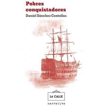 Pobres conquistadores
