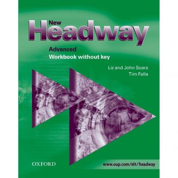 New Headway Advanced Workbook without Key