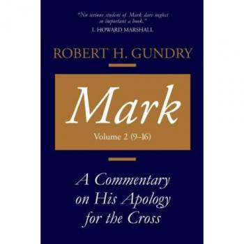 Mark: A Commentary on His Apology for the Cross, Volume 2 by Robert H. Gundry - Biblical Analysis and Theological Insights