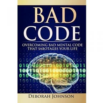 Bad Code: Overcoming Negative Mental Patterns for Personal Growth