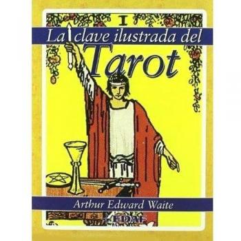 Clave Ilustrada Del Tarot, La-78 Cartas