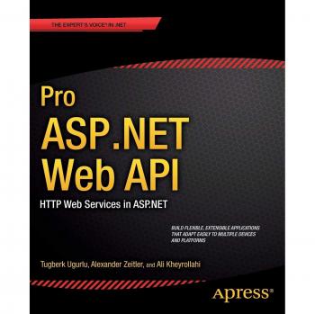Guía Experta en ASP.NET Web API: Servicios Web HTTP en ASP.NET
