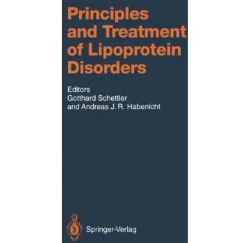 Principles and Treatment of Lipoprotein Disorders: v. 109