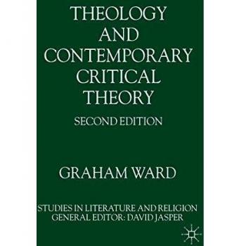 Theology and Contemporary Critical Theory (Studies in Literature and Religion
