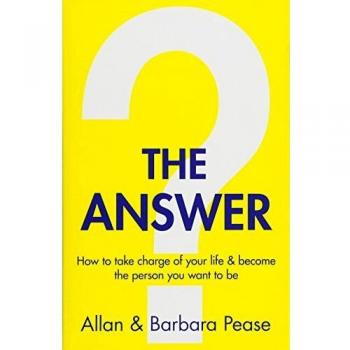 La Respuesta: Cómo Tomar el Control de Tu Vida y Convertirte en la Persona que Quieres Ser - Barbara Pease