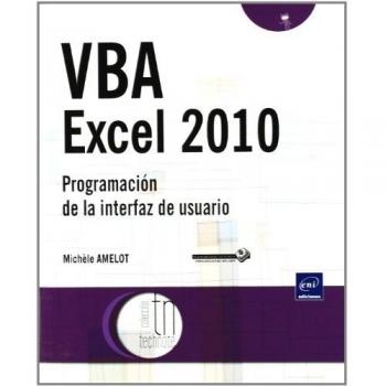 Vba Excel 2010. Programacion De La Interfaz De Usuario