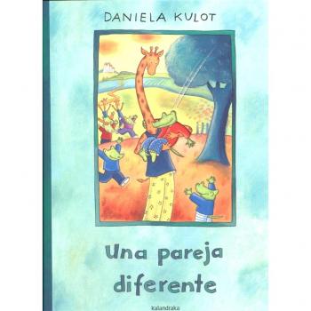 Una pareja diferente - Daniela Kulot