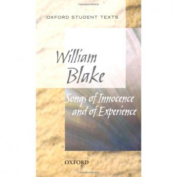 Oxford Student Texts: Songs of Innocence and Experience