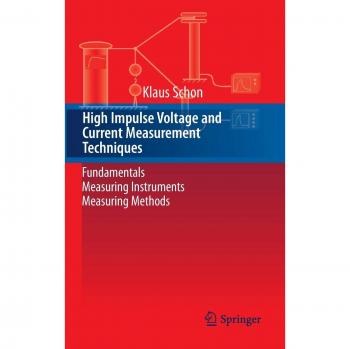 Impulse Voltage and Current Measurement Techniques: Fundamentals and Methods Guide