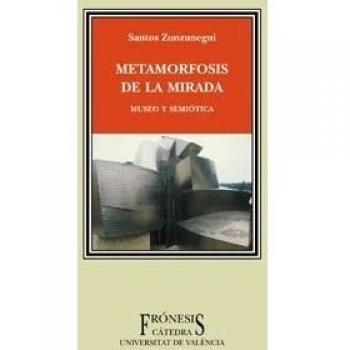 Metamorfosis de la mirada: Museo y semiótica