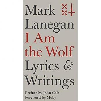 I Am the Wolf: Lyrics and Writings