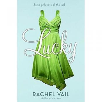 Lucky: Avery Sisters Trilogy Book 1 by Rachel Vail
