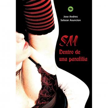 SM; dentro de una parafilia