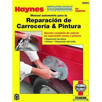 Manual Automotriz Para La Reparacion de Carroceria & Pintura Haynes Techbook