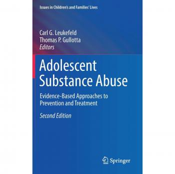 Evidence-Based Adolescent Substance Abuse Prevention and Treatment Guide