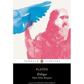 Diálogos: Fedón, Fedro, Banquete