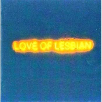 La Noche Eterna / Los Días No Vividos - Love Of Lesbian