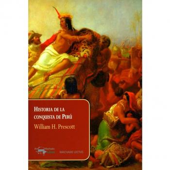 Historia de la conquista de Perú