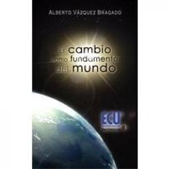 El cambio como fundamento del mundo