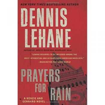 Prayers for Rain: A Kenzie and Gennaro Novel