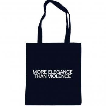 More Elegance Than Violence Bolsa Negro