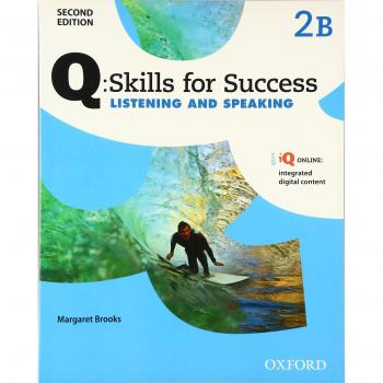 Q Skills for Success: 2nd Edition - Listening and Speaking Level 2 Student Book B with iQ Online Access