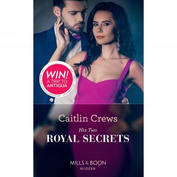His Two Royal Secrets: Book 55