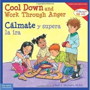 Cool Down and Work Through Anger/Calmate y Supera la IRA