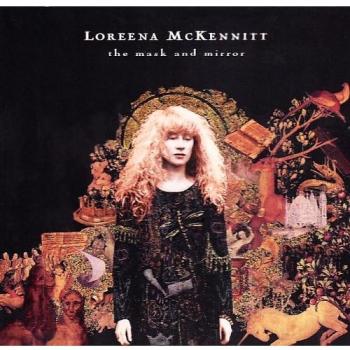 The Mask And The Mirror - Loreena Mckennitt