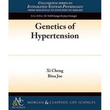 Genética de la Hipertensión (Serie de Coloquios sobre Fisiología de Sistemas Integrados, Volumen 62) - Edición en Tapa Blanda